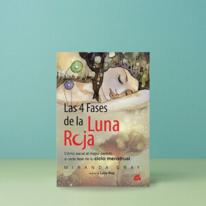 Las 4 Fases de la Luna Roja