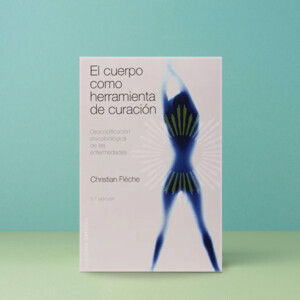 El Cuerpo Como Herramienta De Sanación