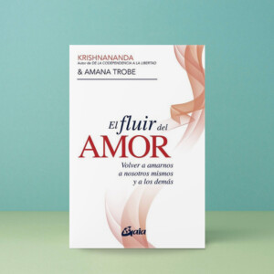 El Fluir Del Amor