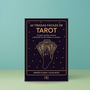 60 Tiradas Fáciles De Tarot
