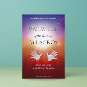 Maravillas Que Hacen Milagros
