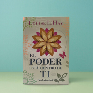 El Poder Esta Dentro De Tí