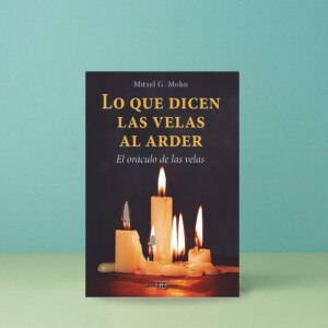 Lo Que Dicen Las Velas Al Arder